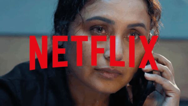 Mardaani 3: Sucesso na Netflix em 2026