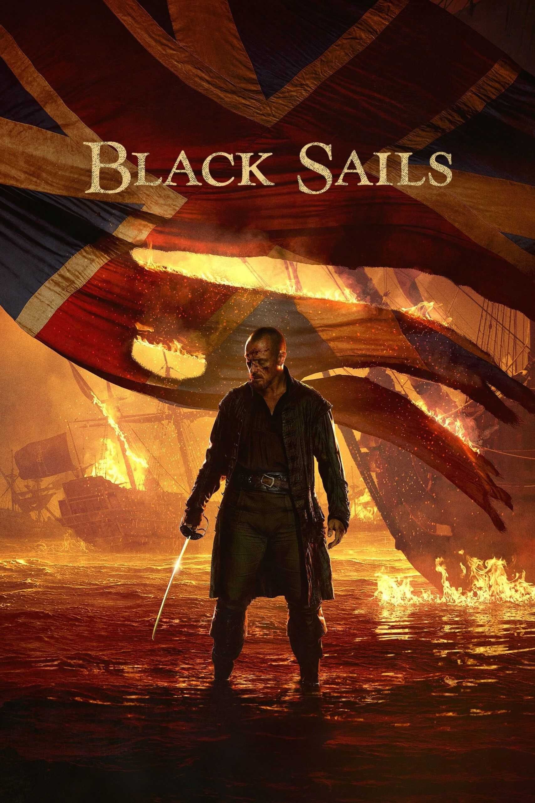 Black Sails sai da Netflix: Saída em 17 de abril Black Sails Poster
