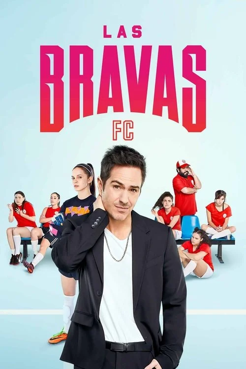 Poster de Las Bravas F.C.