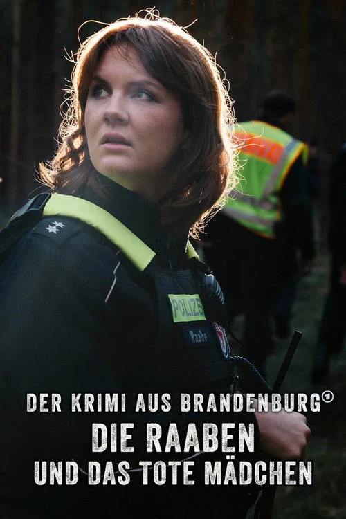 Poster de Der Krimi aus Brandenburg: Die Raaben und das tote Mädchen