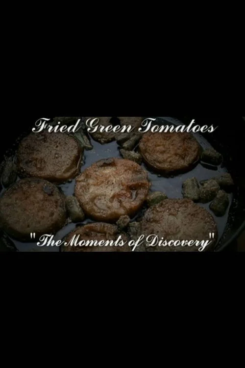 Poster de Moments of Discovery: The Making of Fried Green Tomatoes