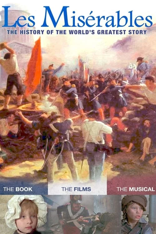 Poster de Les Misérables: The History of the World's Greatest Story