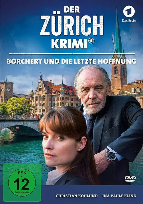Poster de Der Zürich-Krimi: Borchert und die letzte Hoffnung