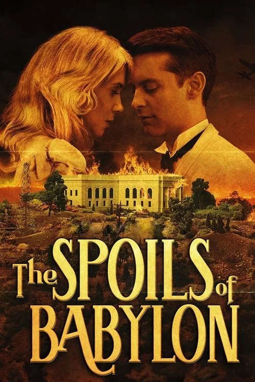 Poster de The Spoils Of Babylon