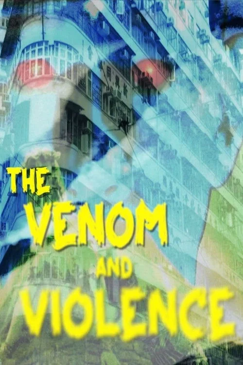 Poster de From Shaw to Snakes: The Venom and Violence of Early Chinese Language Horror Cinema