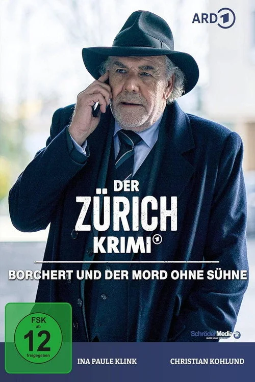 Poster de Der Zürich-Krimi: Borchert und der Mord ohne Sühne
