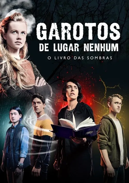 Poster de Garotos de Lugar Nenhum: O Livro das Sombras