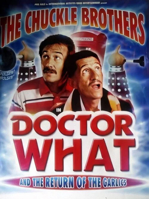 Poster de The Chuckle Brothers in Doctor What and the Return of the Garlics