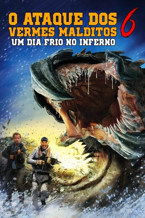 Poster de O Ataque dos Vermes Malditos 6: Um Dia Frio no Inferno