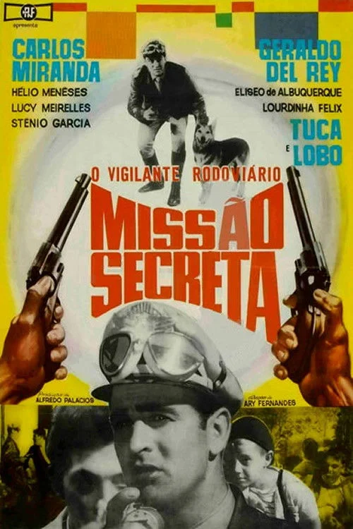 Poster de O Vigilante Rodoviário: Missão Secreta