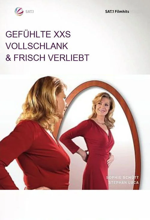 Poster de Gefühlte XXS - Vollschlank & frisch verliebt