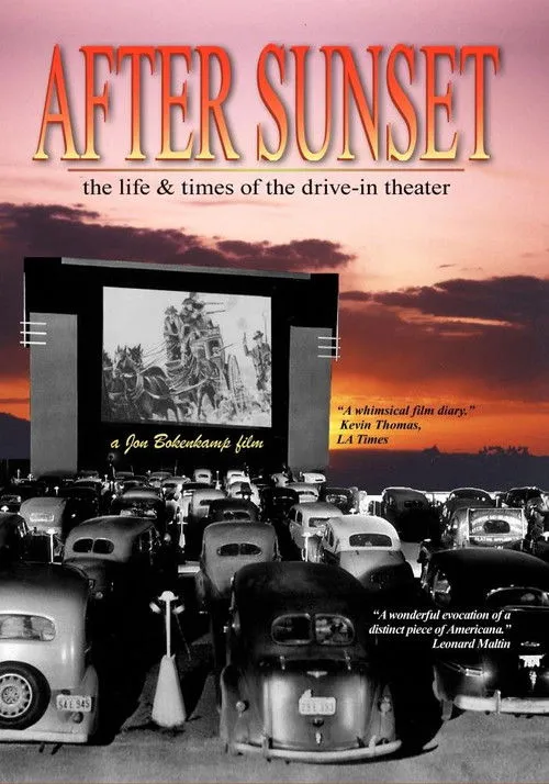 Poster de After Sunset: The Life & Times of the Drive-In Theater