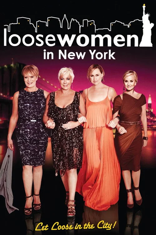 Poster de Loose Women in New York: Let Loose in the City