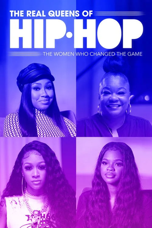 Poster de The Real Queens of Hip Hop: The Women Who Changed the Game