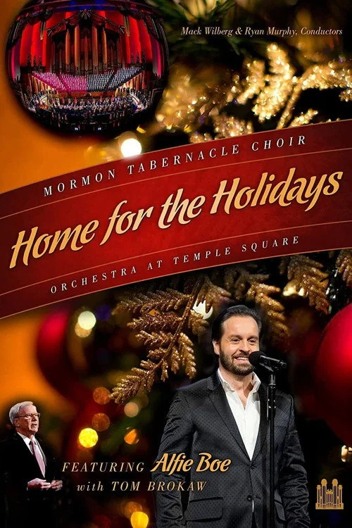 Poster de Home for the Holidays: Mormon Tabernacle Choir and the Orchestra at Temple Square