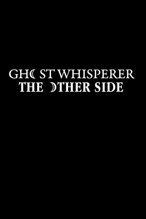 Poster de Ghost Whisperer: The Other Side