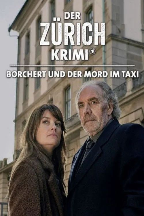 Poster de Der Zürich-Krimi: Borchert und der Mord im Taxi